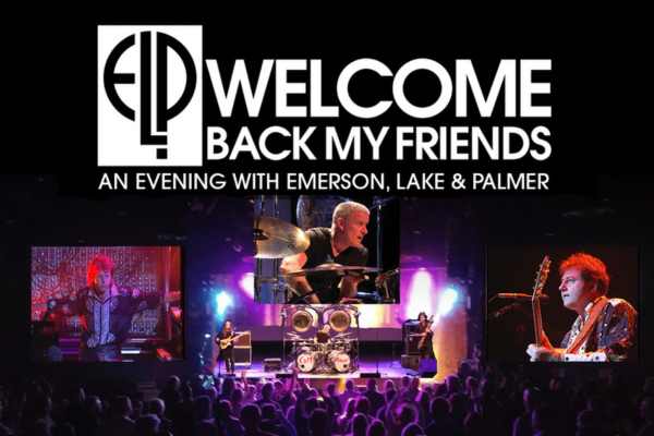 Welcome Back My Friends: An Evening with Emerson, Lake & Palmer